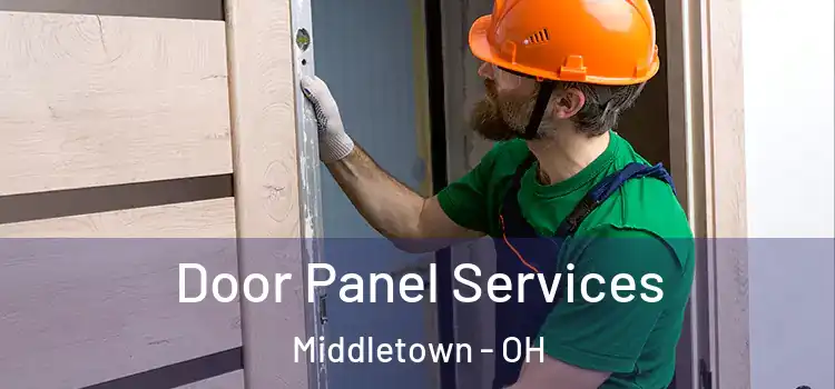 Door Panel Services Middletown - OH