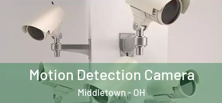  Motion Detection Camera Middletown - OH